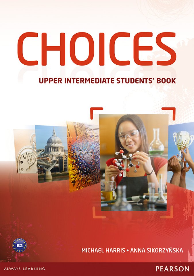 Choices Upper Intermediate Students' Book & MyLab PIN Code Pack