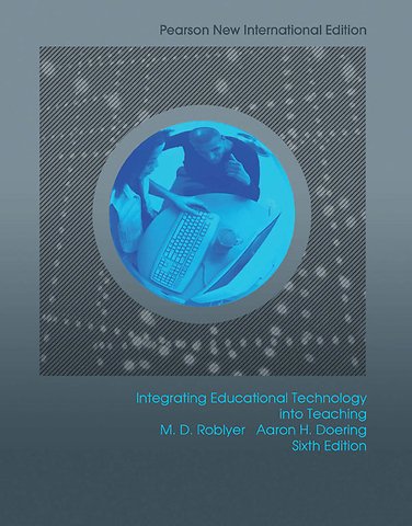 Integrating Educational Technology into Teaching + MyLab Education without Pearson eText (Package)