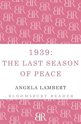 1939: The Last Season of Peace
