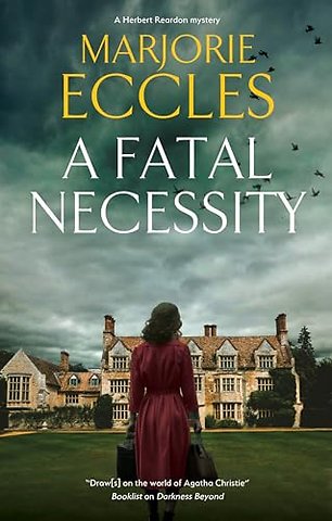 A Fatal Necessity