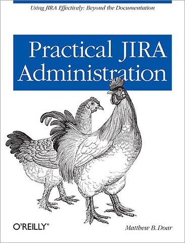Practical JIRA Adminstration