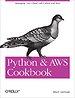 Python and AWS Cookbook Python and AWS Cookbook