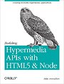 Building Hypermedia APIs with HTML5 & Node