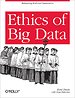 Ethics of Big Data Ethics of Big Data