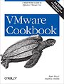 VMware Cookbook: Covers vCloud Director and vShield