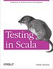 Testing in Scala Testing in Scala
