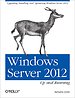 Windows Server 2012 Up and Running Windows Server 2012 Up and Running