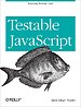 Testable JavaScript Testable JavaScript