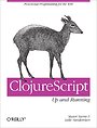ClojureScript Up and Running