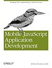 Mobile JavaScript Application Development
