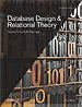 Database Design & Relational Theory Database Design & Relational Theory