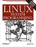 Linux System Programming Linux System Programming