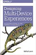 Designing Multi-Device Experiences Designing Multi-Device Experiences