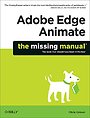Adobe Edge Animate – The Missing Manual
