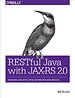 RESTful Java with JAX-RS 2.0