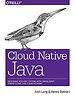 Cloud Native Java Cloud Native Java