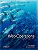 Web Operations: Keeping the Data on Time