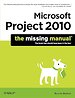 Microsoft Project 2010: The Missing Manual