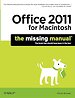 Office 2011 for Macintosh: The Missing Manual