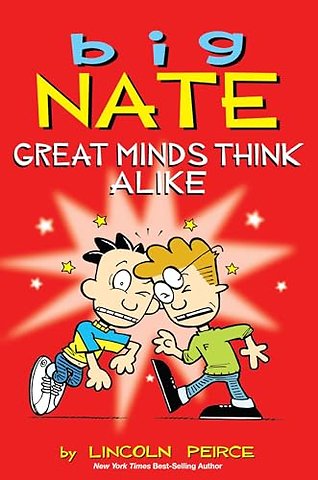 Big Nate: Great Minds Think Alike