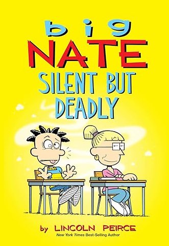 Big Nate: Silent But Deadly