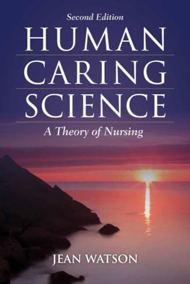 Human Caring Science – A Theory of Nursing