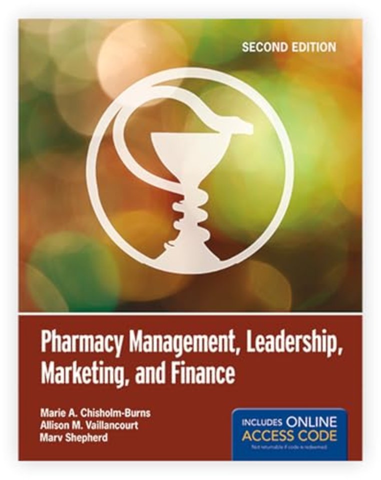 Pharmacy Management, Leadership, Marketing, and Finance