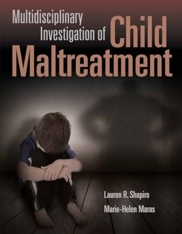 Multidisciplinary Investigation of Child Maltreatment