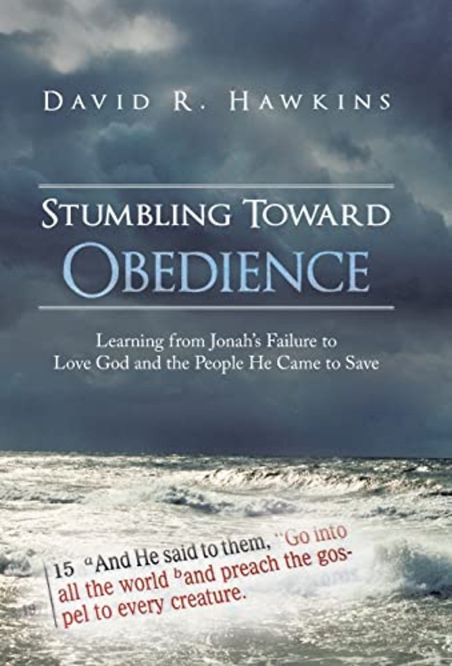 Stumbling Toward Obedience