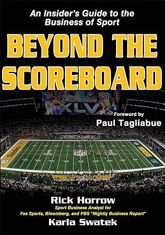 Beyond the Scoreboard – An Insider`s Guide to the Business of Sport