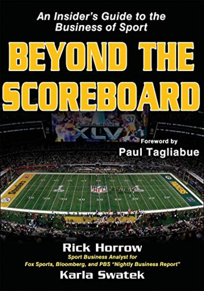 Beyond the Scoreboard – An Insider`s Guide to the Business of Sport