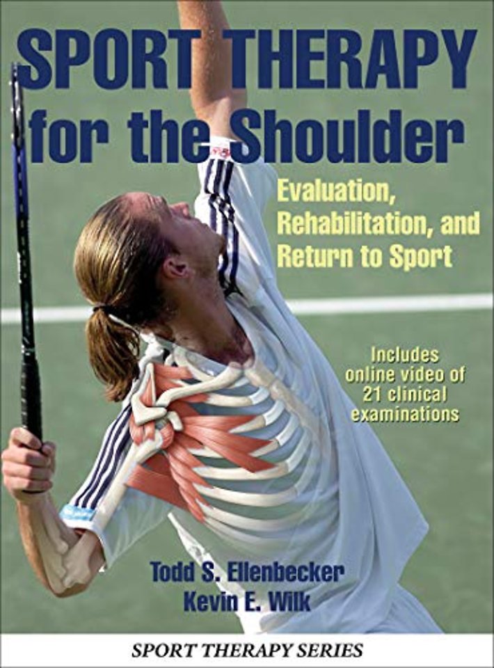 Sport Therapy for the Shoulder – Evaluation, Rehabilitation, and Return to Sport
