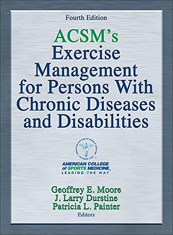 ACSM's Exercise Management for Persons with Chronic Diseases
