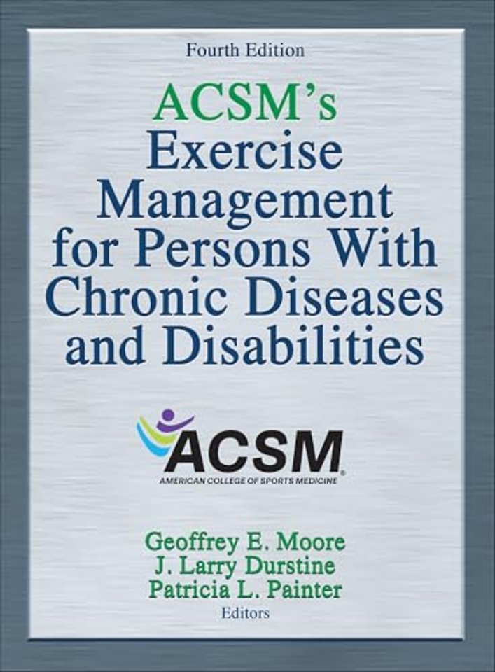 ACSM's Exercise Management for Persons with Chronic Diseases