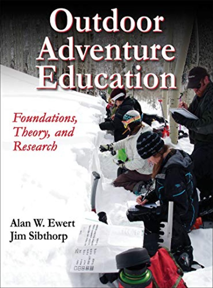 Outdoor Adventure Education – Foundations, Theory, and Research