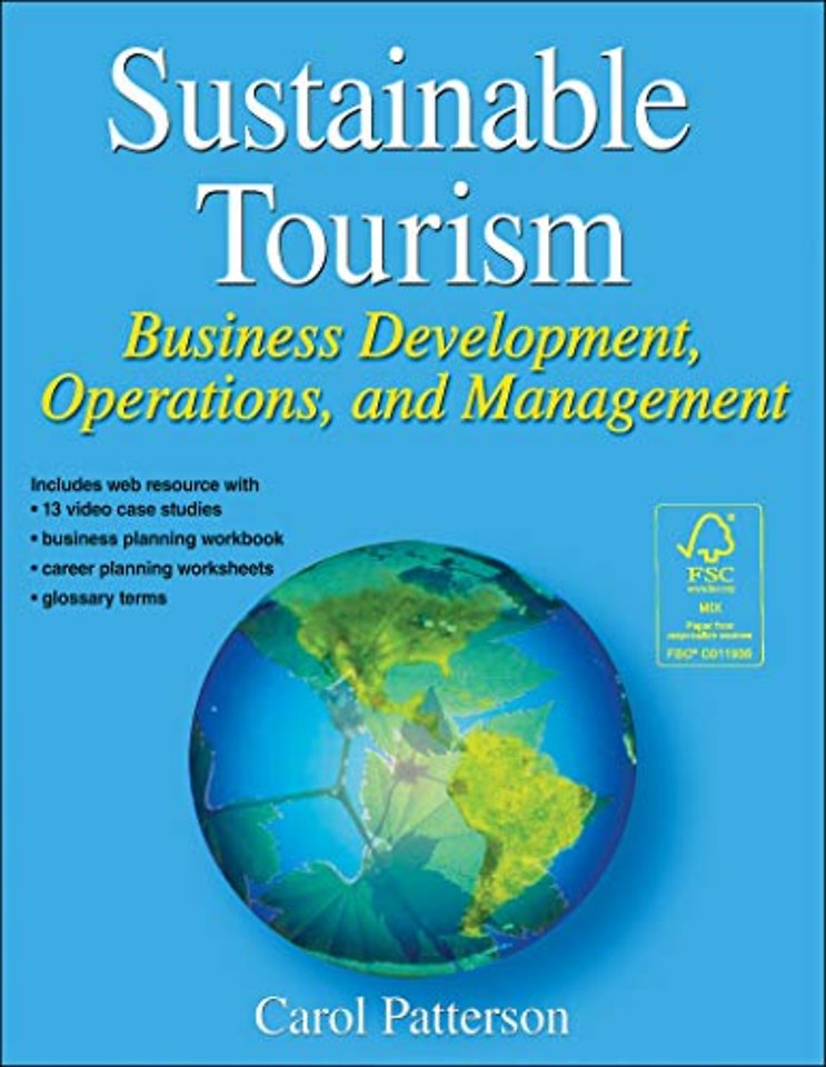 Sustainable Tourism – Business Development, Operations and Management