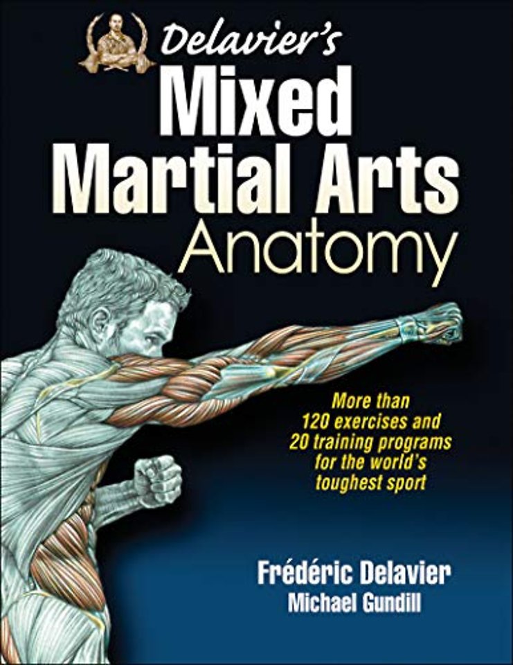 Delavier`s Mixed Martial Arts Anatomy
