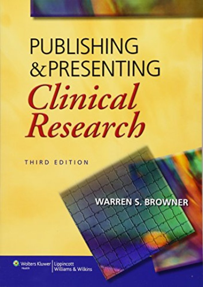 Publishing and Presenting Clinical Research