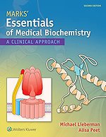 Marks' Essentials of Medical Biochemistry