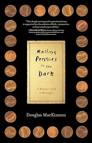 Rolling Pennies in the Dark