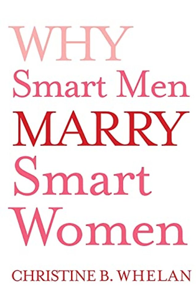 Why Smart Men Marry Smart Women
