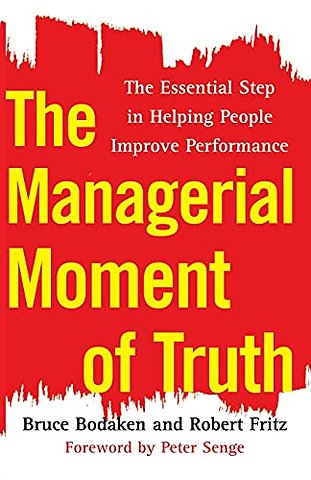 The Managerial Moment of Truth