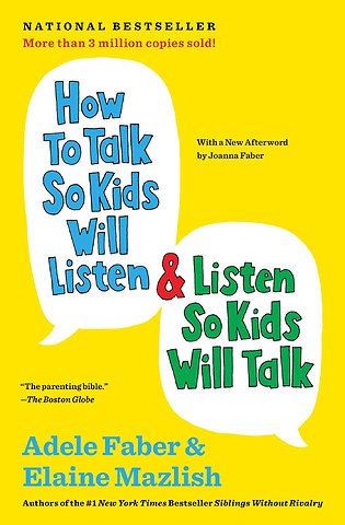 How to Talk So Kids Will Listen en Listen So Kids Will Talk