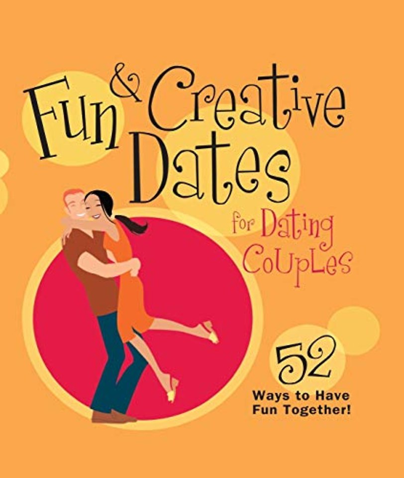 Fun & Creative Dates for Dating Couples