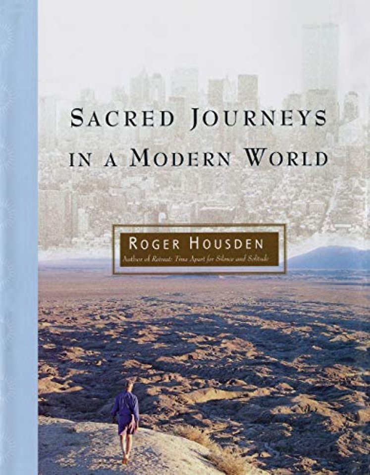 Sacred Journeys in a Modern World
