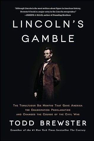 Lincoln's Gamble