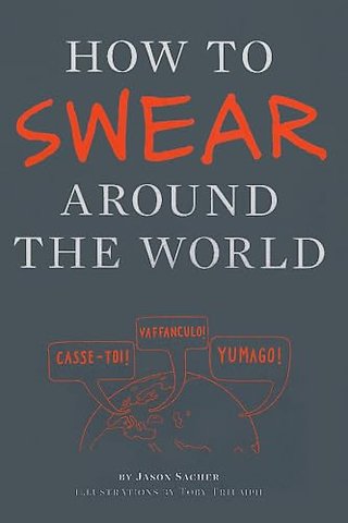 How to Swear Around the World