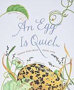 An Egg Is Quiet