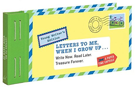Letters to Me, When I Grow Up