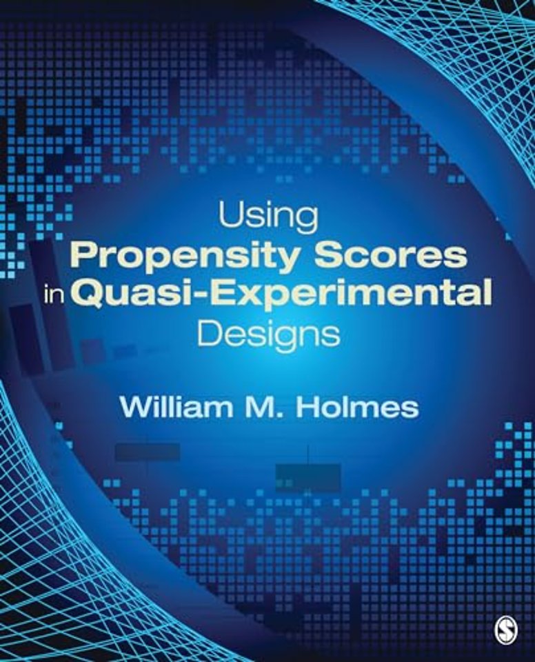 Using Propensity Scores in Quasi-Experimental Designs